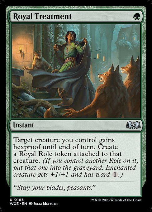 WOE, Royal Treatment, Standard, 183, U, Near Mint, (Foil), EN