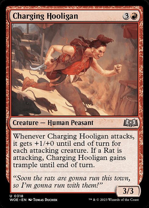 WOE, Charging Hooligan, Standard, 318, U, Near Mint, (Foil), EN