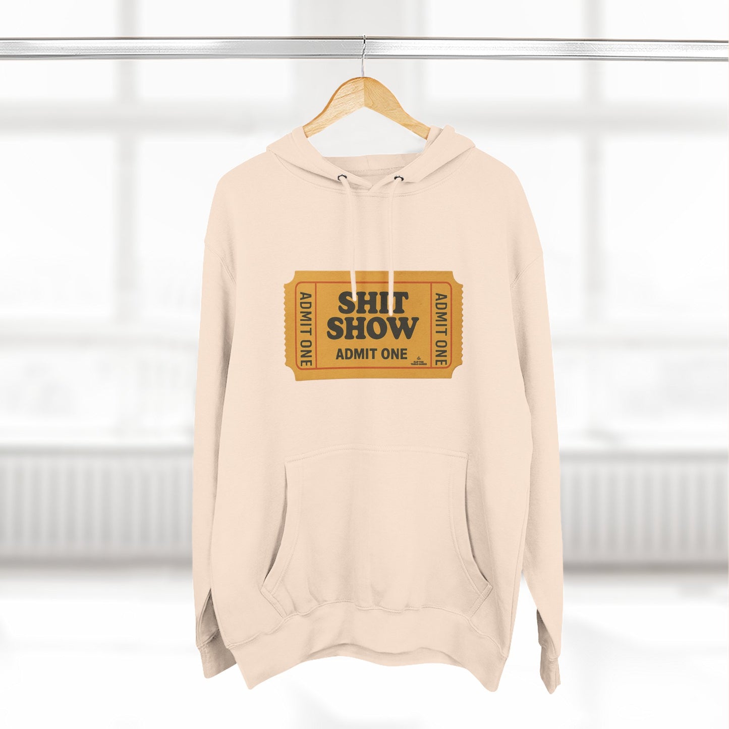 Hoodie — 'Shit Show Admit One' Yellow Vintage Ticket Graphic