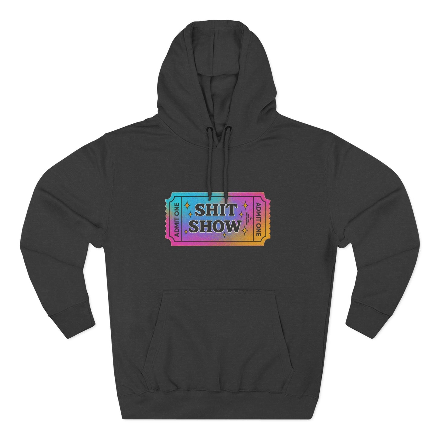 Vibrant Ticket Stub 'Shit Show' Graphic Hoodie — Funny Irreverent Pullover
