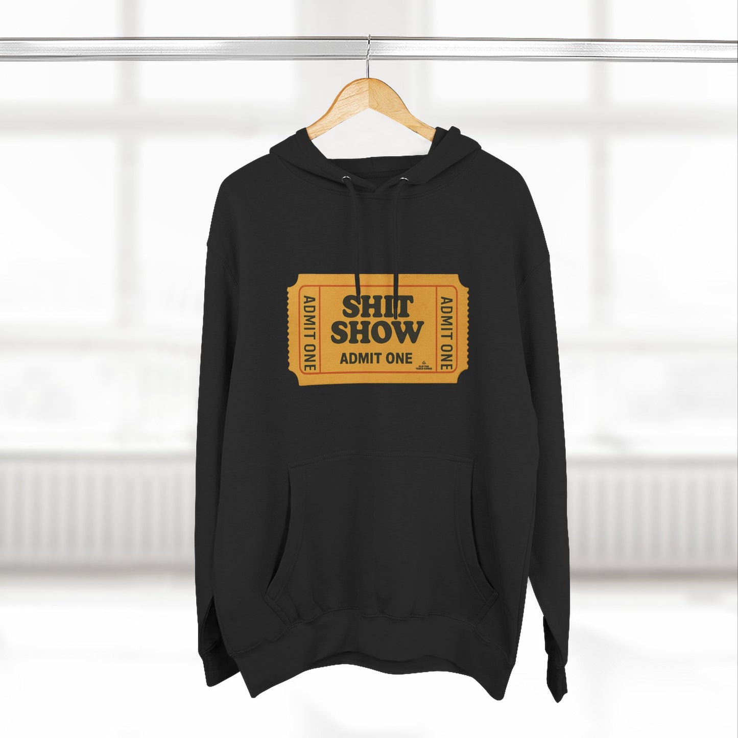 Hoodie — 'Shit Show Admit One' Yellow Vintage Ticket Graphic