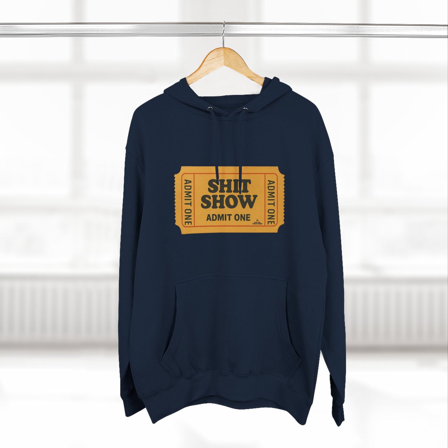 Hoodie — 'Shit Show Admit One' Yellow Vintage Ticket Graphic