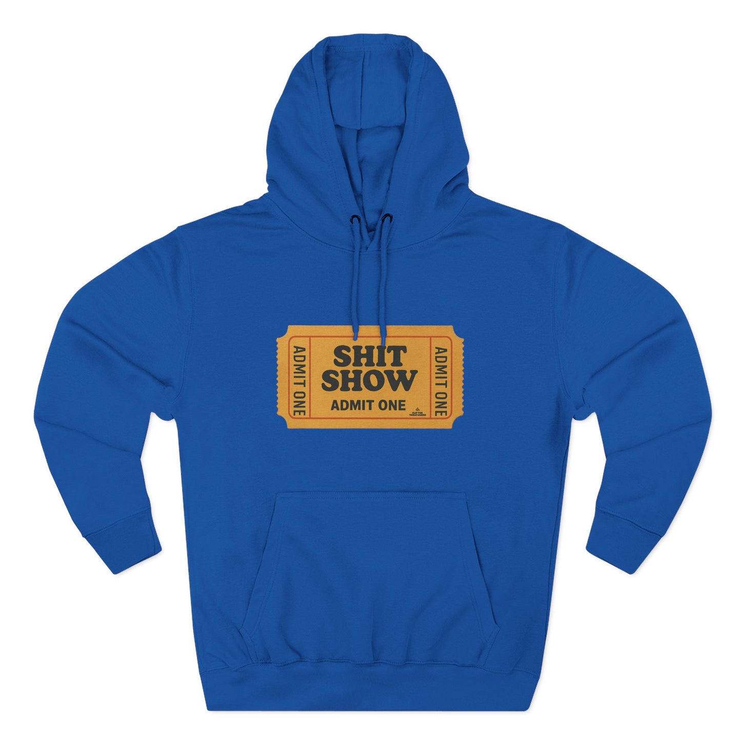 Hoodie — 'Shit Show Admit One' Yellow Vintage Ticket Graphic