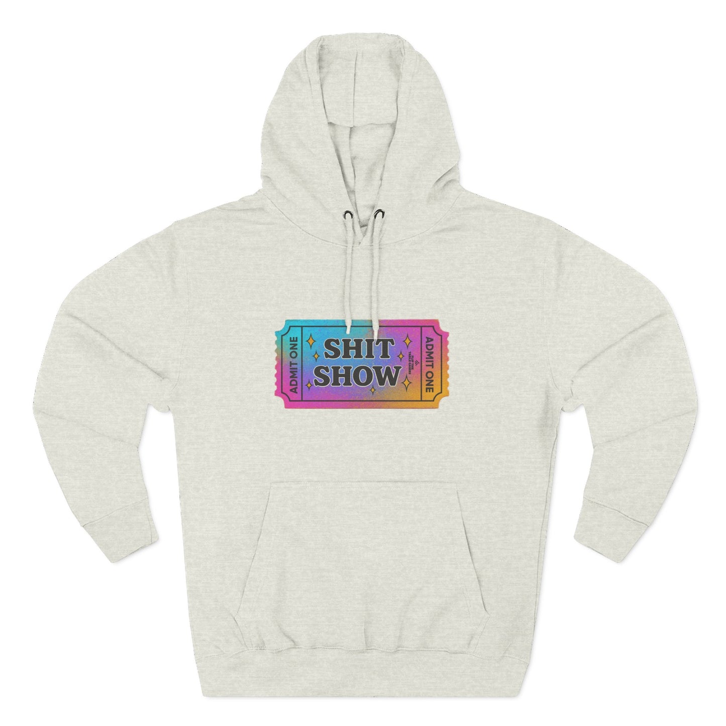 Vibrant Ticket Stub 'Shit Show' Graphic Hoodie — Funny Irreverent Pullover
