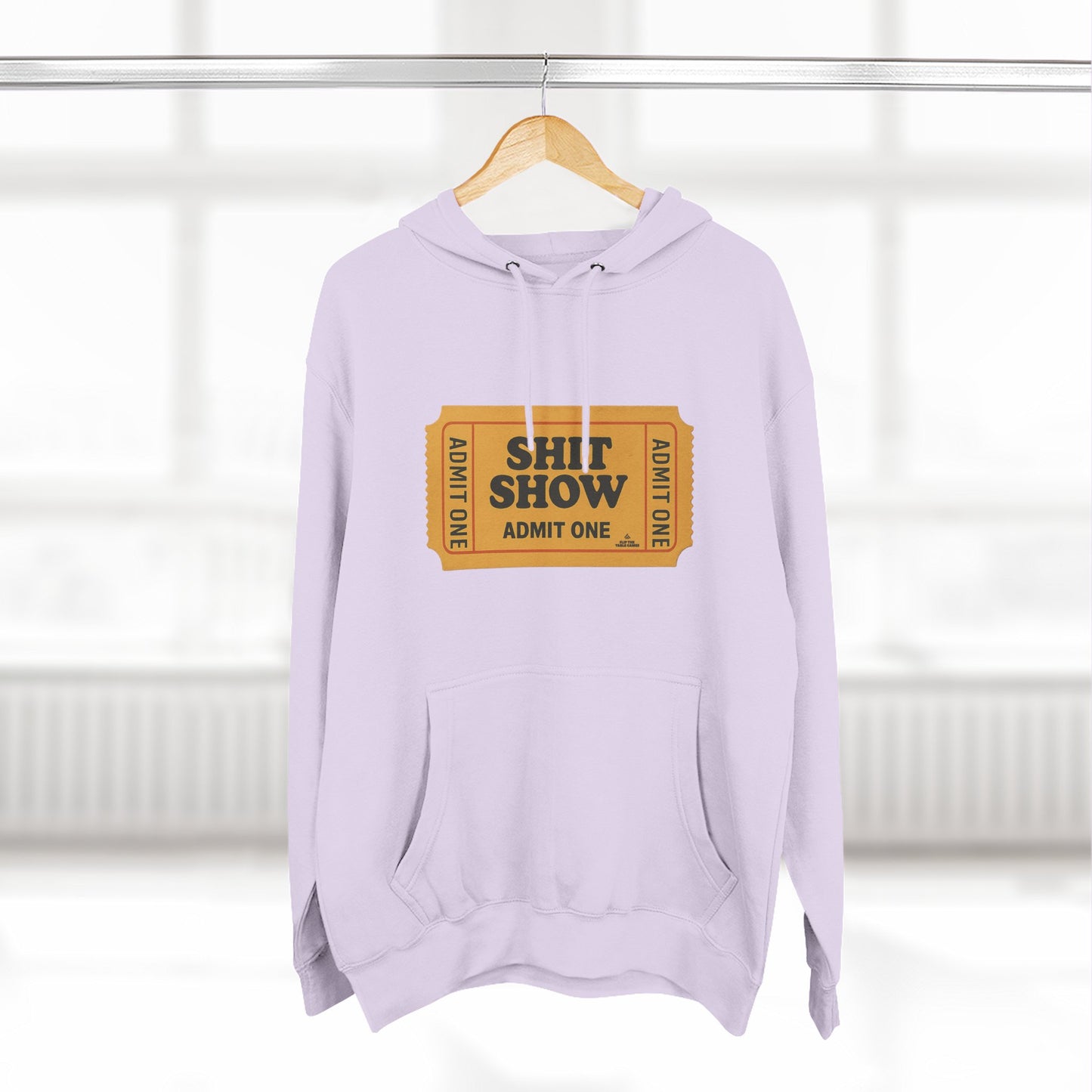 Hoodie — 'Shit Show Admit One' Yellow Vintage Ticket Graphic
