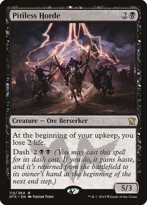 DTK, Pitiless Horde, Standard, 112, R, Near Mint, Normal, EN