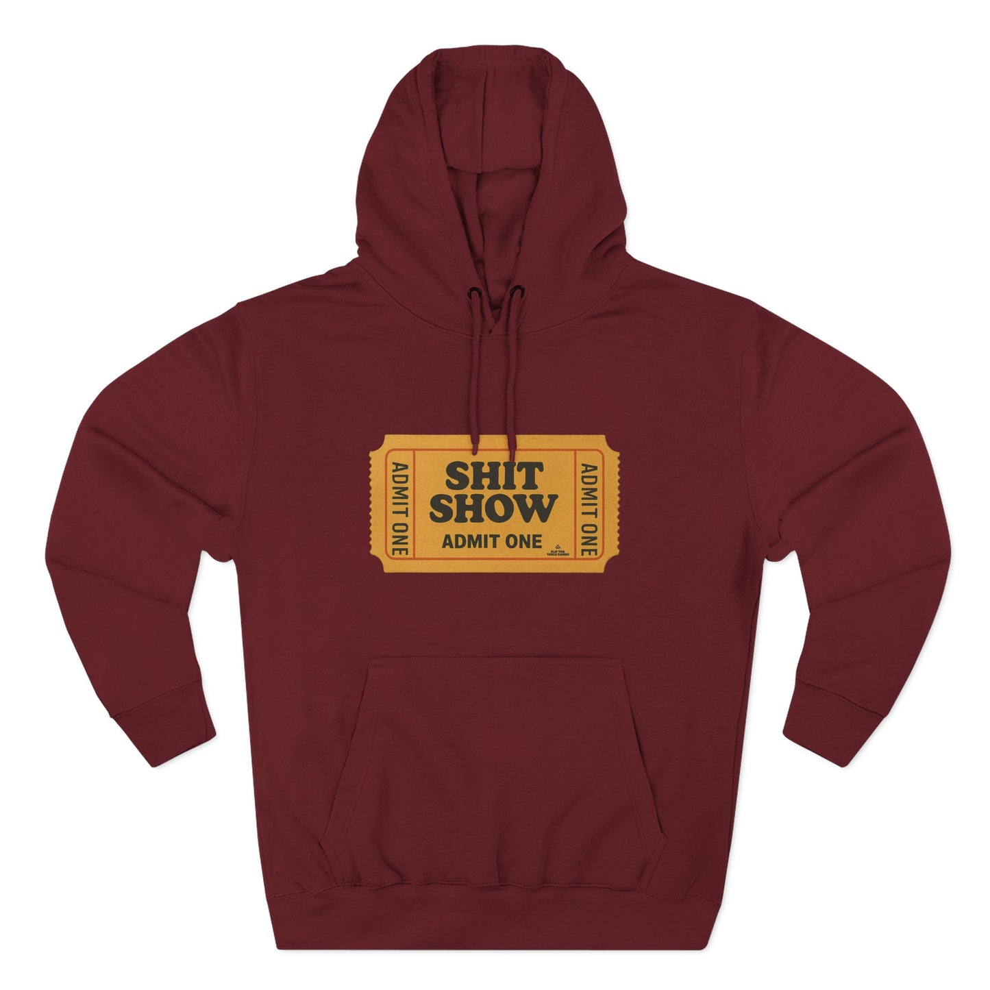Hoodie — 'Shit Show Admit One' Yellow Vintage Ticket Graphic
