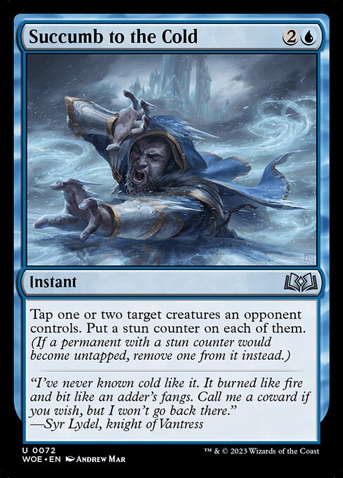 WOE, Succumb to the Cold, Standard, 72, U, Near Mint, Normal, EN