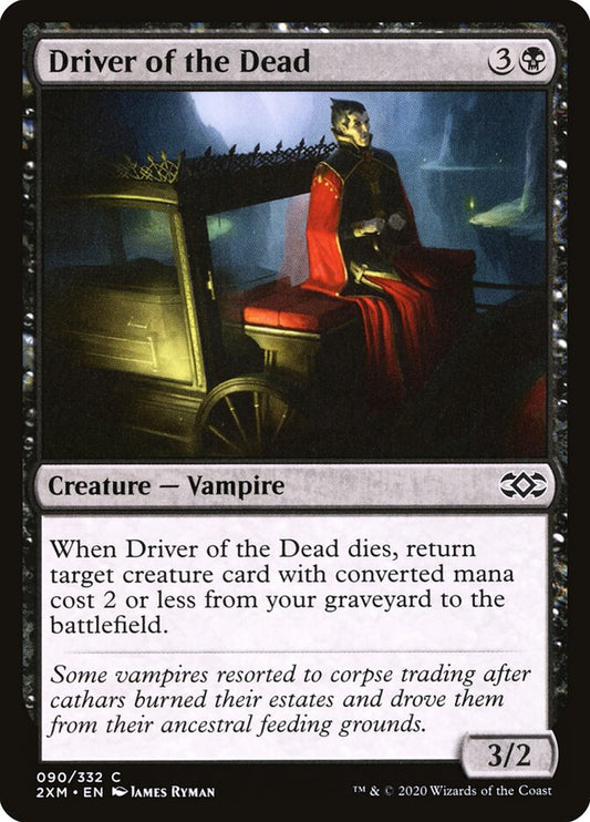 2XM, Driver of the Dead, Standard, 90, C, Near Mint, (Foil), EN